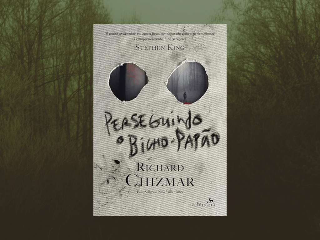 Resenha | Perseguindo o Bicho-Papão – Richard&nbsp;Chizmar